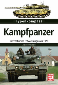 Kampfpanzer - Internationale Entwicklungen ab 1970