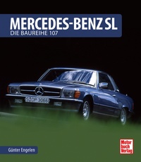 Mercedes-Benz SL - Die Baureihe 107