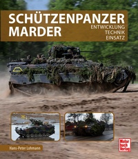 Schützenpanzer Marder - Entwicklung - Varianten - Einsatz