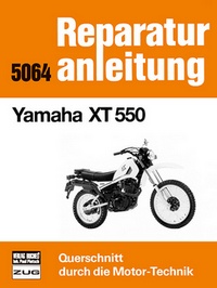 Yamaha XT 550 - Reprint der 7. Auflage 1990
