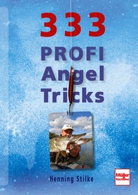 333 Profi-Angeltricks