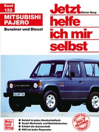 Mitsubishi Pajero - Benziner und Diesel //  Reprint der 1. Auflage 1988
