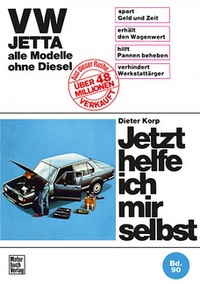 VW Jetta  bis Jan. '84 ohne Diesel - Reprint der 1. Auflage 1982