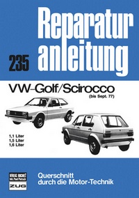 VW Golf Scirocco bis 09/77 - 1,1 Liter / 1,5 Liter / 1,6 Liter