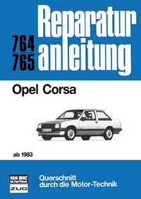 Opel Corsa   ab 1983 - Reprint der 5. Auflage 1985