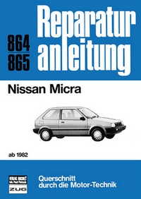 Nissan Micra  ab 1982 - Reprint der 10. Auflage 1992