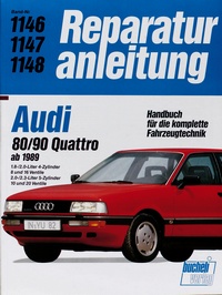 Audi 80 / 90 Quattro (ab 1989) - 1,8-2.0- Liter 4-Zylinder. 8 und 16 Ventile. 2.0-/2.3-Liter 5-Zylinder. 10 und 20 Ventile