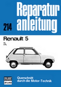 Renault 5 - 5l / 5 TL   //  Reprint der 6. Auflage 1977