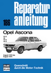 Opel Ascona   August 1970 bis August 1975  - 12S/16/16S/19S     //  Reprint der 2. Auflage 1980