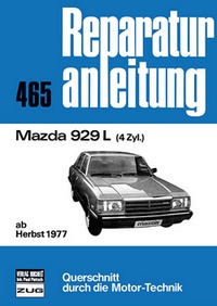 Mazda  929  L    - ab Herbst 1977 / 4 Zylinder  //  Reprint der 12. Auflage 1981
