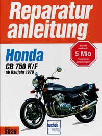 Honda CB 750 K/F Bol d'or (ab 1979)
