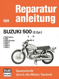 Suzuki 500  (2 Zyl.) - T 500 / Cobra / Charger / R / J / K / L