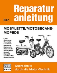 Mobylette / Motobecane - Mopeds - Reprint der 7. Auflage 1978