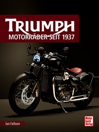 Triumph - Motorräder seit 1937