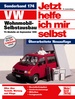 VW Wohnmobil-Selbstausbau - T4-Modelle   //     Reprint der 1. Auflage 2006