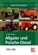 Allgaier und Porsche-Diesel - 1945 - 1962