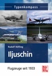 Iljuschin - Flugzeuge seit 1933