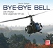 Bye-Bye Bell - Die »Huey« - eine Legende tritt ab