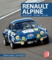 Renault Alpine  - Geschichte - Technik - Mythos