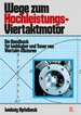 Wege zum Hochleistungs-Viertaktmotor - Ein Handbuch für Liebhaber und Tuner von Viertakt-Motoren // Reprint der 13. Auflage 1996