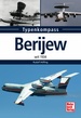 Berijew - seit 1934