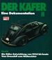 Der Käfer II - Die Käfer-Entwicklung von 1934 bis heute // Reprint der 3. Auflage 1986