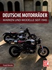 Deutsche Motorräder - Marken und Modelle seit 1945
