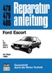 Ford Escort  L / GL / Ghia / XR-3   ab Sept. 1980 - Reprint der 12. Auflage 1981