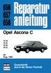 Opel Ascona C    ab August 1981 - 13N / 13S / 16N / 16S     //  Reprint der 9. Auflage 1990