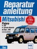 Mitsubishi Pajero, 4-Zyl-Modelle und 6-Zyl-Modelle ab Sept.82 - 2,3/2,5 Liter Turbo-Diesel,2,6/3,0 Liter Benzinmotoren