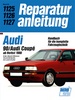 Audi 90 / Audi Coupé  ab Herbst 1988 - 5-Zyl.-Benzin-Motoren 10 u. 20 Ventile, 2.0 // Reprint der 7, Auflage 1992