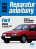 Ford Sierra - ab Baujahr 1989 / Vierzylindermodelle  //  Reprint der 8. Auflage 1993