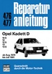 Opel Kadett D - 10S/12/12S/13/13S      ab Aug. 1979 bis Juli 1981     //  Reprint der 2. Auflage 1991