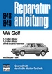 VW Golf   ab Baujahr 1984 - 1.1 / 1.3 Liter-Motor ohne 5 Gang-Getriebe  //  Reprint der 11. Auflage 1986