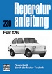 Fiat 126 - Reprint der 9. Auflage 1975