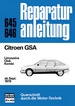Citroen GSA  ab September 1979  - Limousine / Club / Kombi   //  Reprint der 3. Auflage 1986