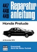 Honda Prelude  ab November 1978 - Reprint der 6. Auflage 1981