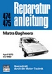 Matra Bagheera - April 1973 bis 1980  //  Reprint der 1. Auflage 1982