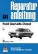Ford Granada Diesel - L / GL  ab Dezember 1977  // Reprint der 10. Auflage 1982 