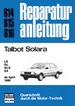 Talbot Solara   ab April 1980 - LS/GL/GLS/SX  //  Reprint der 6. Auflage 1982