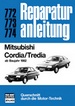 Mitsubishi Cordia/Tredia    - ab Baujahr 1982   //  Reprint der 4. Auflage 1985