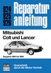 Mitsubishi Colt und Lancer - Baujahre 1984 bis 1988  //  Reprint der 3. Auflage 1988