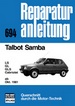 Talbot Samba   ab Oktober 1981 - LS/GL/GLS/Cabriolet  //  Reprint der 9. Auflage 1983