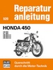 Honda CB 450 - CB 450/CL 450/CB450 K3/CB 450 K4/CB 450 K6 // Reprint der 3. Auflage 1978 