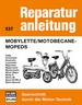 Mobylette / Motobecane - Mopeds - Reprint der 7. Auflage 1978