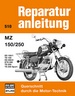 MZ 150 / 250 - ES 150/1/TS 150/ES 250/2/ ETS 250/ TS 250/ TS 250 Sport // Reprint der 7. Auflage 1975   