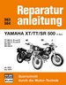 Yamaha XT / TT / SR 500 (1 Zyl.) ab 1975 bis 1979 - TT und XT 500 C,D,E // SR 500, 500E  // Reprint der 9. Auflage 1986