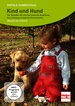 DVD - Kind und Hund - Der Ratgeber für eine harmonische Beziehung  
