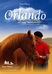 DVD - Orlando  - Vom Starten eines jungen Pferdes bis zum ersten Aufsitzen