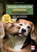Sexualverhalten - Hormone - Kastration bei Hunden - Let´s talk about sex